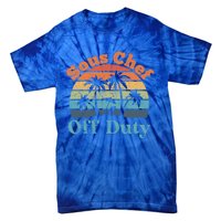 Sous Chef Off Duty Summer Break Funny Retiret Gift Tie-Dye T-Shirt