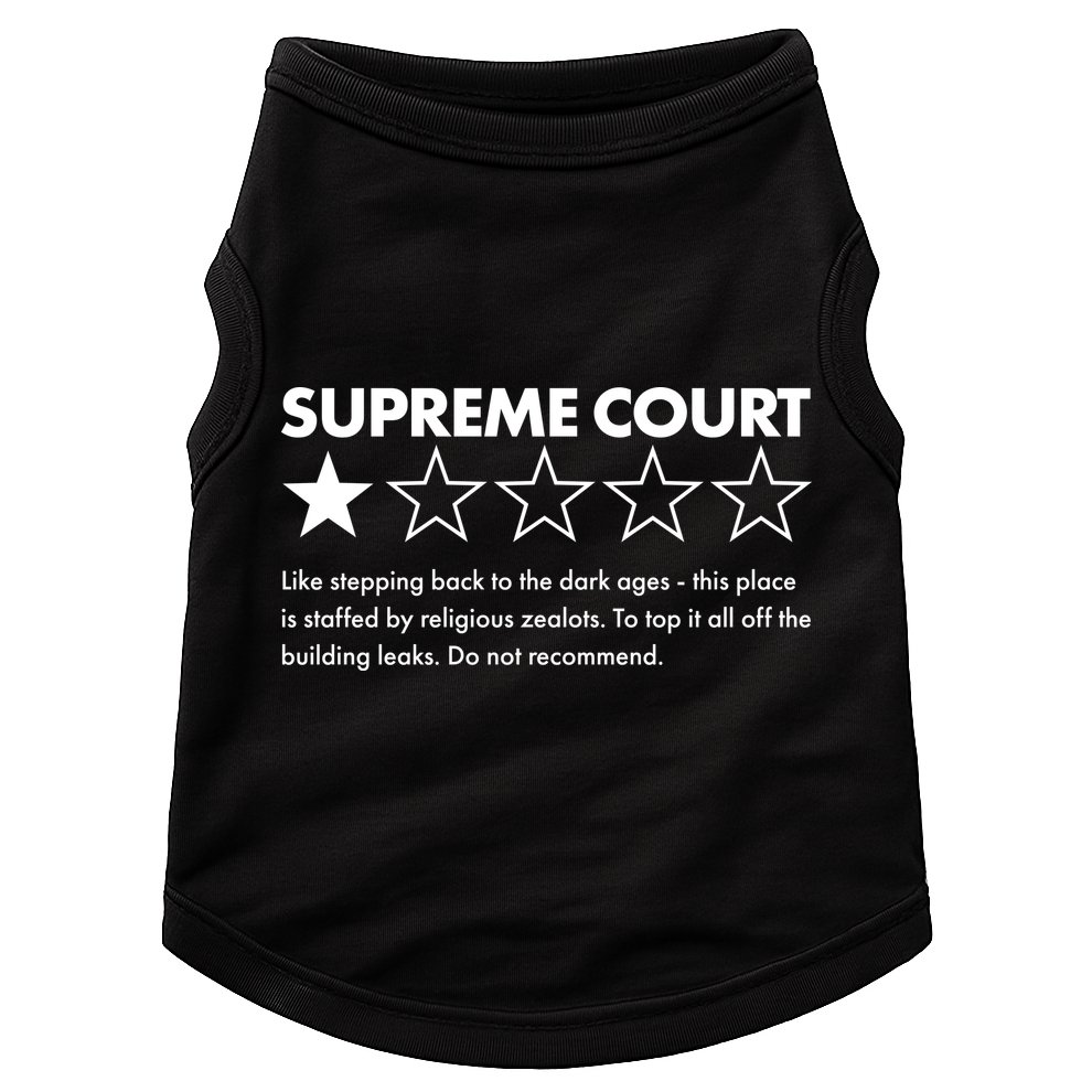 Supreme Court One Star Do Not Recommend Doggie Tank