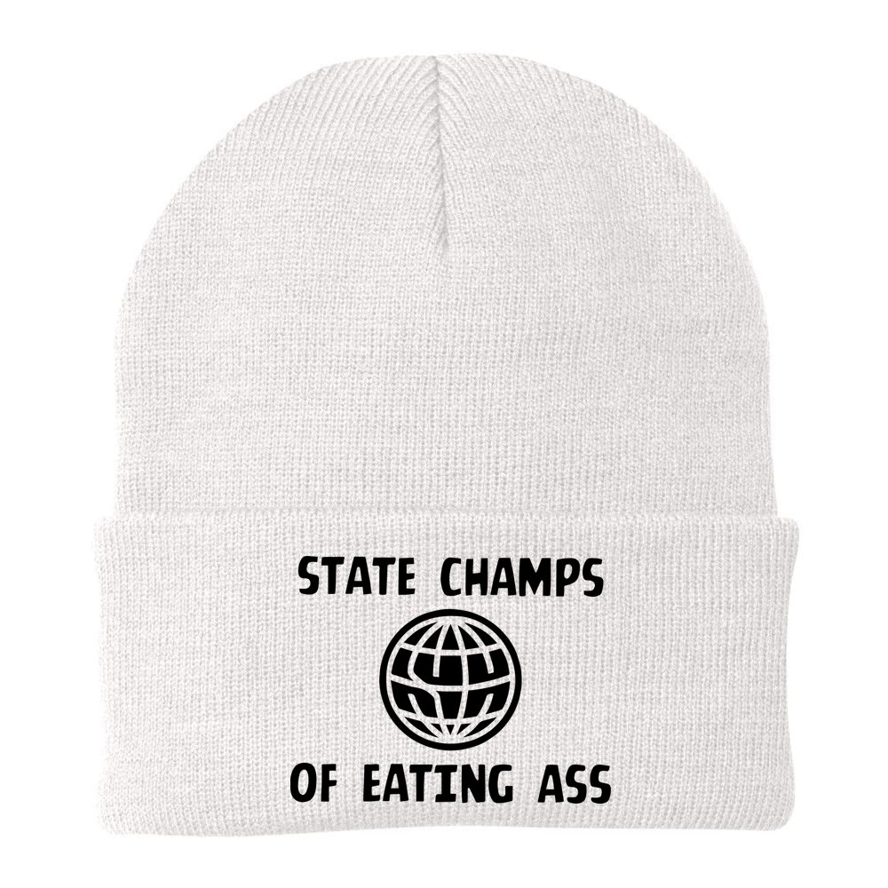 State Champ Of Eating Ass Beanie