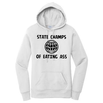 State Champ Of Eating Ass Women's Pullover Hoodie