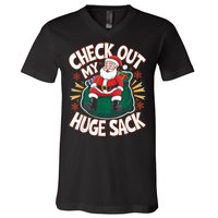 Santa Check Out My Huge Sack Christmas V-Neck T-Shirt