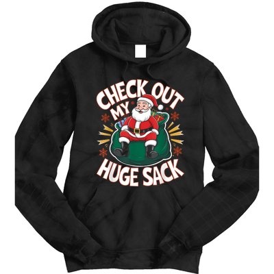 Santa Check Out My Huge Sack Christmas Tie Dye Hoodie