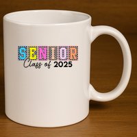 Senior Class Of 2025 11oz C Handle Ceramic Mug