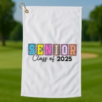 Senior Class Of 2025 Golf Towel