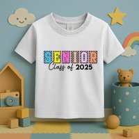 Senior Class Of 2025 Toddler T-Shirt