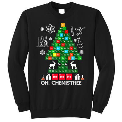 Science Christmas Oh Chemist Tree Chemistree Tall Sweatshirt