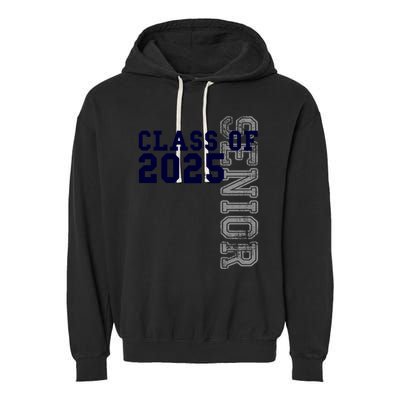Senior Class Of 2025 Graduation 2025 Meaningful Gift Garment-Dyed Fleece Hoodie