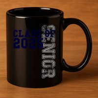 Senior Class Of 2025 Graduation 2025 Meaningful Gift 11oz C Handle Ceramic Mug