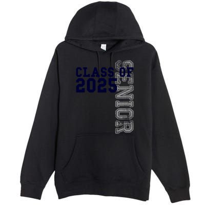 Senior Class Of 2025 Graduation 2025 Meaningful Gift Premium Pullover Hoodie