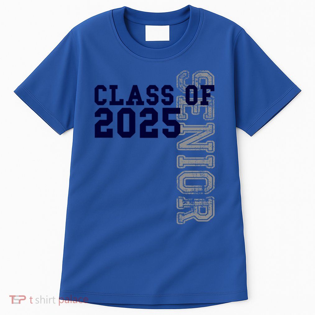 Senior Class Of 2025 Graduation 2025 Meaningful Gift Tall T-Shirt