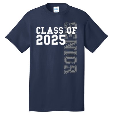 Senior Class Of 2025 Graduation 2025 Hoodie Tall T-Shirt