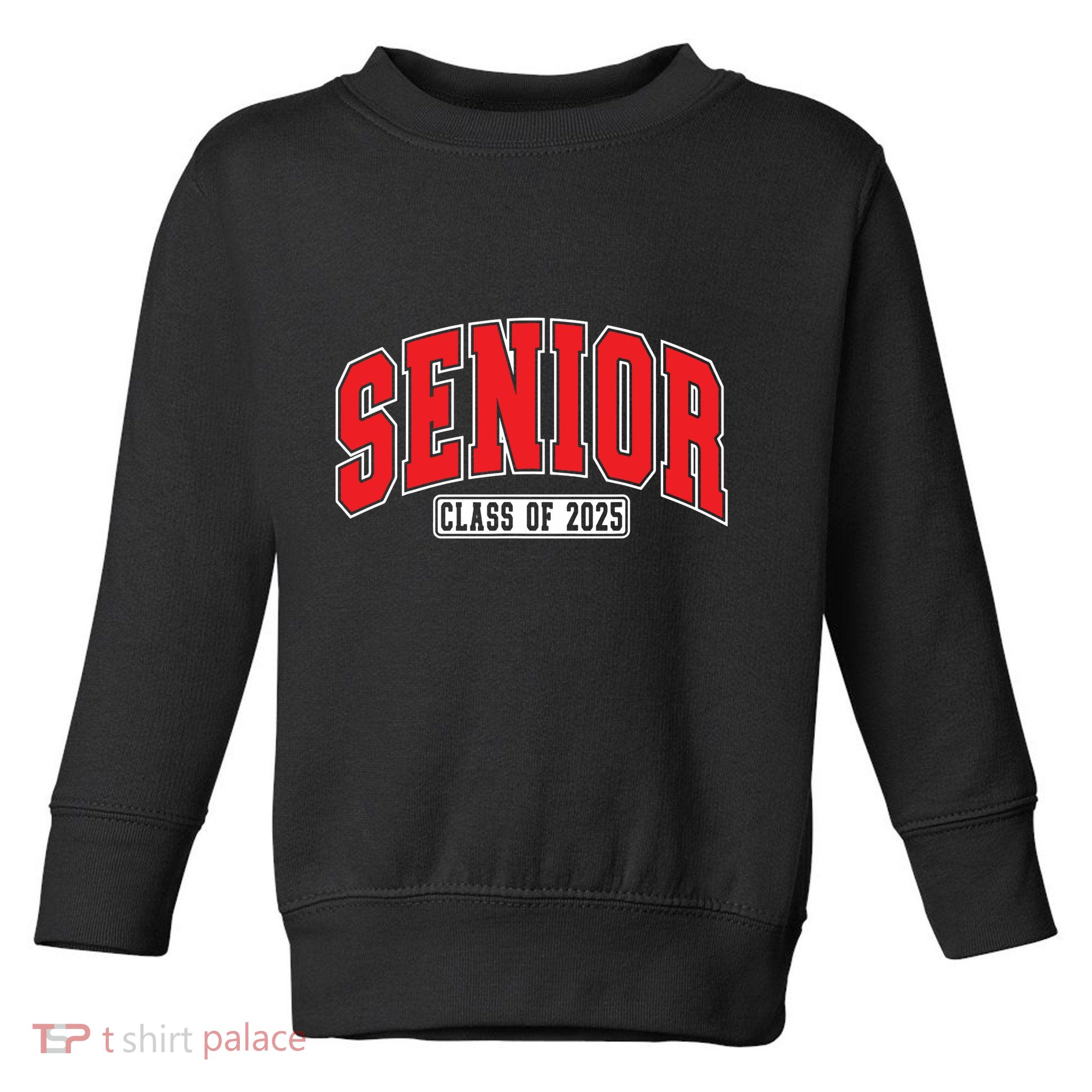 Senior Class Of 2025 High School Year College Graduation Red Toddler Sweatshirt