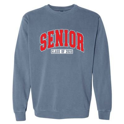 Senior Class Of 2025 High School Year College Graduation Red Garment-Dyed Sweatshirt