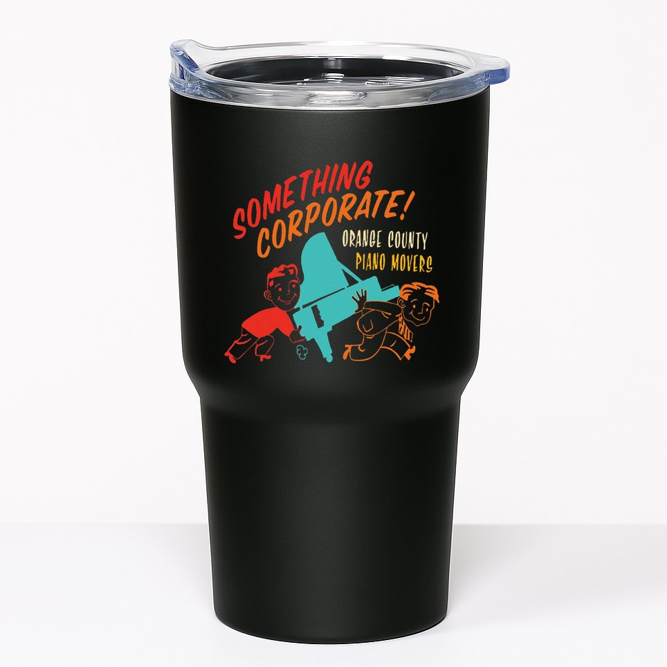 Something Corporate! Orange County Piano Mover Tumbler