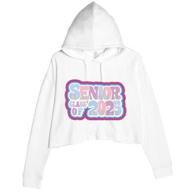 Senior Class Of 2025 Retro Design Boy Or Girl Crop Fleece Hoodie