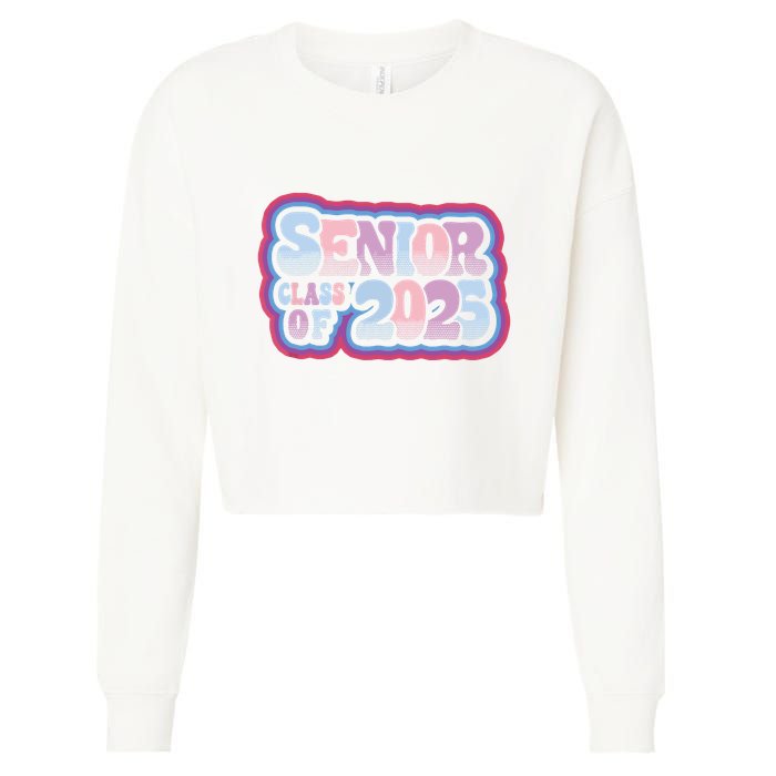 Senior Class Of 2025 Retro Design Boy Or Girl Cropped Pullover Crew