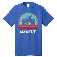 Say Cheese! Photographer Gift Tall T-Shirt