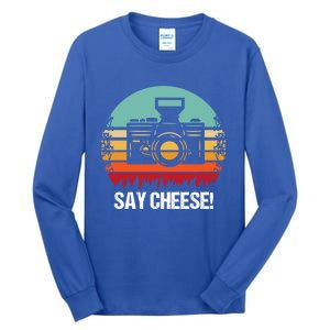 Say Cheese! Photographer Gift Tall Long Sleeve T-Shirt