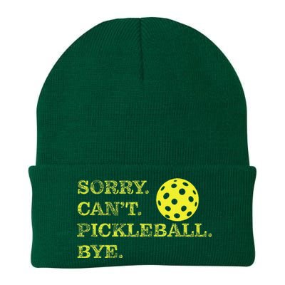 Sorry CanT Pickleball Bye Funny Player Dink Knit Cap Winter Beanie