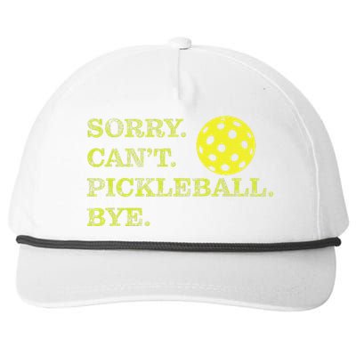 Sorry CanT Pickleball Bye Funny Player Dink Snapback Five-Panel Rope Hat