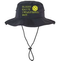 Sorry CanT Pickleball Bye Funny Player Dink Legacy Cool Fit Booney Bucket Hat