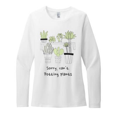 Sorry Cant. Potting Plants Garden Plant Mom Green Thumb Womens CVC Long Sleeve Shirt