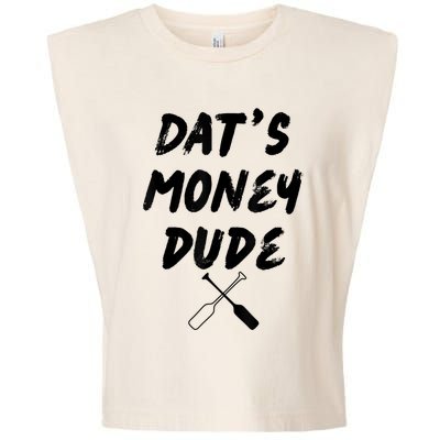 Stale Cracker Put That On A Cracka Dude That's Money Dude Garment-Dyed Women's Muscle Tee