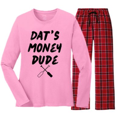 Stale Cracker Put That On A Cracka Dude That's Money Dude Women's Long Sleeve Flannel Pajama Set 