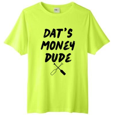 Stale Cracker Put That On A Cracka Dude That's Money Dude Tall Fusion ChromaSoft Performance T-Shirt