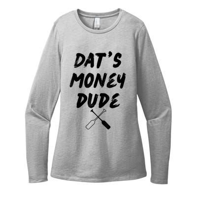 Stale Cracker Put That On A Cracka Dude That's Money Dude Womens CVC Long Sleeve Shirt