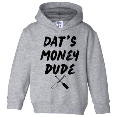 Stale Cracker Put That On A Cracka Dude That's Money Dude Toddler Hoodie