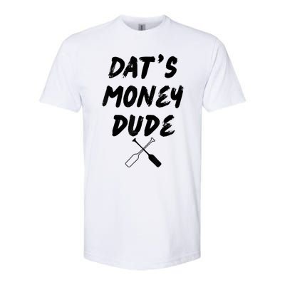 Stale Cracker Put That On A Cracka Dude That's Money Dude Softstyle CVC T-Shirt