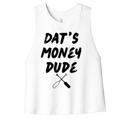 Stale Cracker Put That On A Cracka Dude That's Money Dude Women's Racerback Cropped Tank