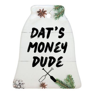 Stale Cracker Put That On A Cracka Dude That's Money Dude Ceramic Bell Ornament