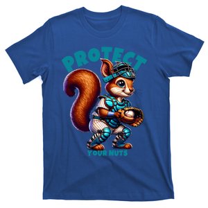 Squirrel Catcher Protect Your Nuts Funny Baseball Gift T-Shirt