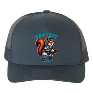 Squirrel Catcher Protect Your Nuts Funny Baseball Gift Yupoong Adult 5-Panel Trucker Hat