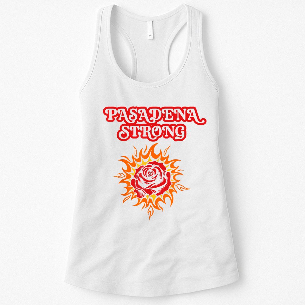 Strong California Pasadena Strong Rose Fire Womens Tank Top
