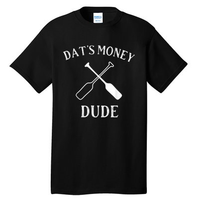 Stale Cracker Put That On A Cracka Dude That's Money Dude Tall T-Shirt