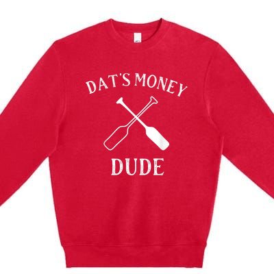 Stale Cracker Put That On A Cracka Dude That's Money Dude Premium Crewneck Sweatshirt