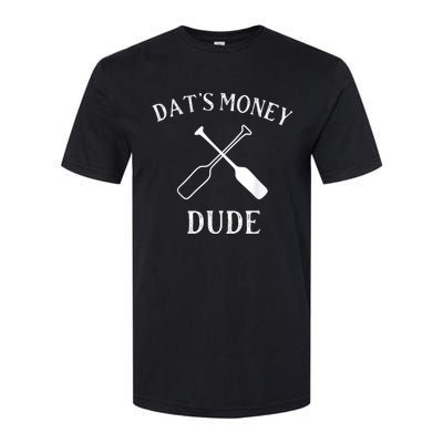 Stale Cracker Put That On A Cracka Dude That's Money Dude Softstyle CVC T-Shirt