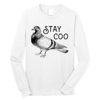 Stay Coo Pigeons Pigeon Breeder Long Sleeve Shirt