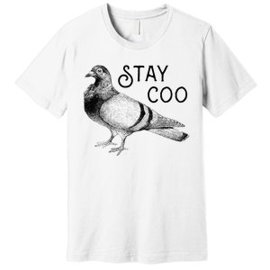 Stay Coo Pigeons Pigeon Breeder Premium T-Shirt