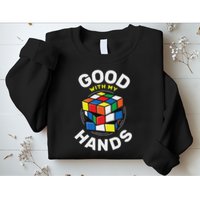 Speed Cubing Puzzle Cube Good With My Hands Sweatshirt