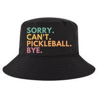 Sorry CanT Pickleball Bye Gift Cool Comfort Performance Bucket Hat
