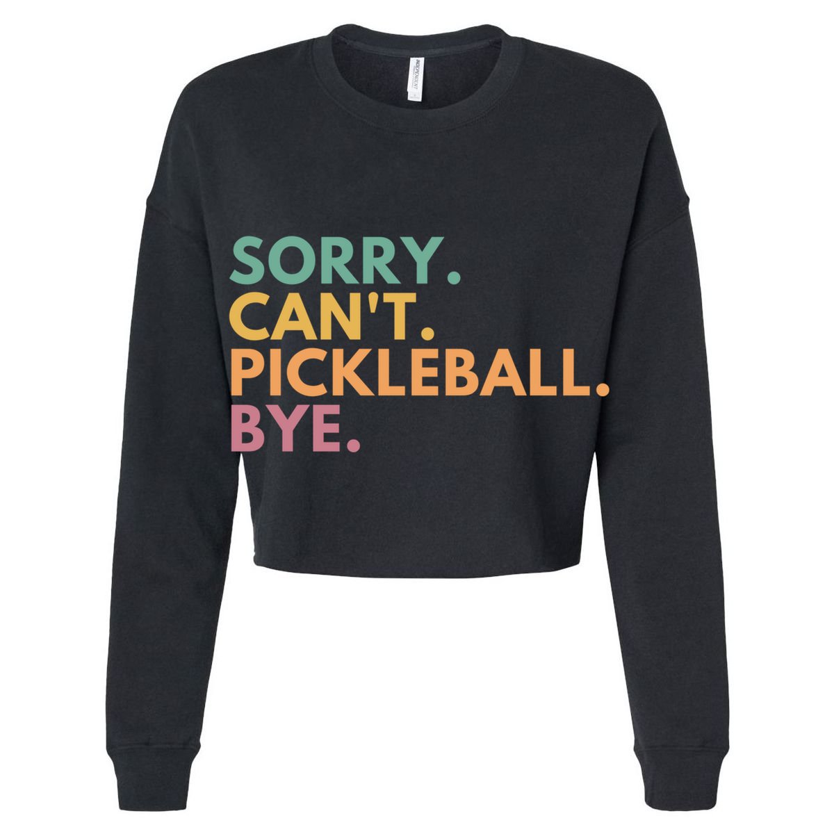 Sorry CanT Pickleball Bye Gift Cool Comfort Performance Bucket Hat