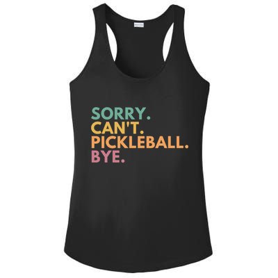 Sorry CanT Pickleball Bye Gift Ladies PosiCharge Competitor Racerback Tank