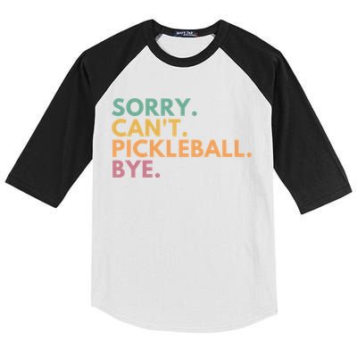 Sorry CanT Pickleball Bye Gift Kids Colorblock Raglan Jersey