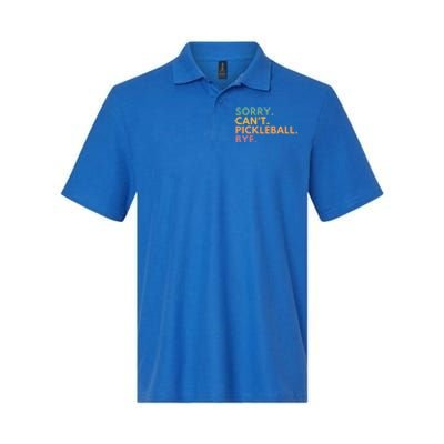 Sorry CanT Pickleball Bye Gift Softstyle Adult Sport Polo