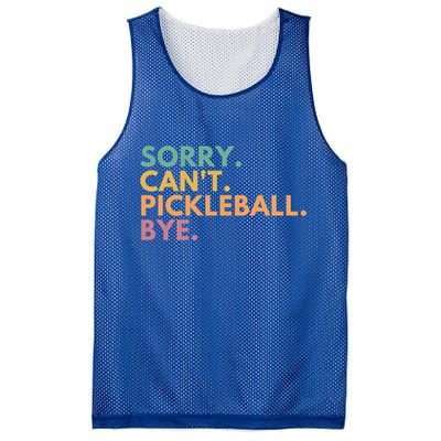 Sorry CanT Pickleball Bye Gift Mesh Reversible Basketball Jersey Tank