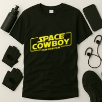 Space Cowboy Pew Pew Pew Funny Geek Nerd Pop Culture T-Shirt